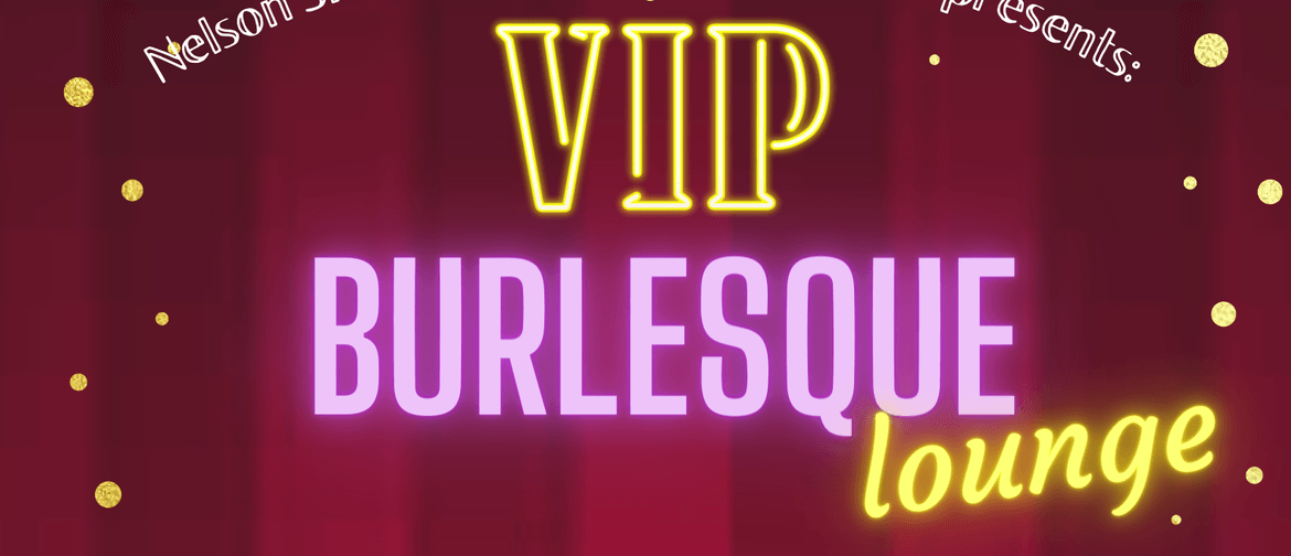 VIP Burlesque Lounge #5: CANCELLED