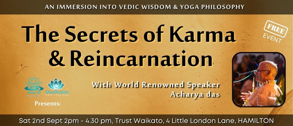 The Secrets of Karma & Reincarnation