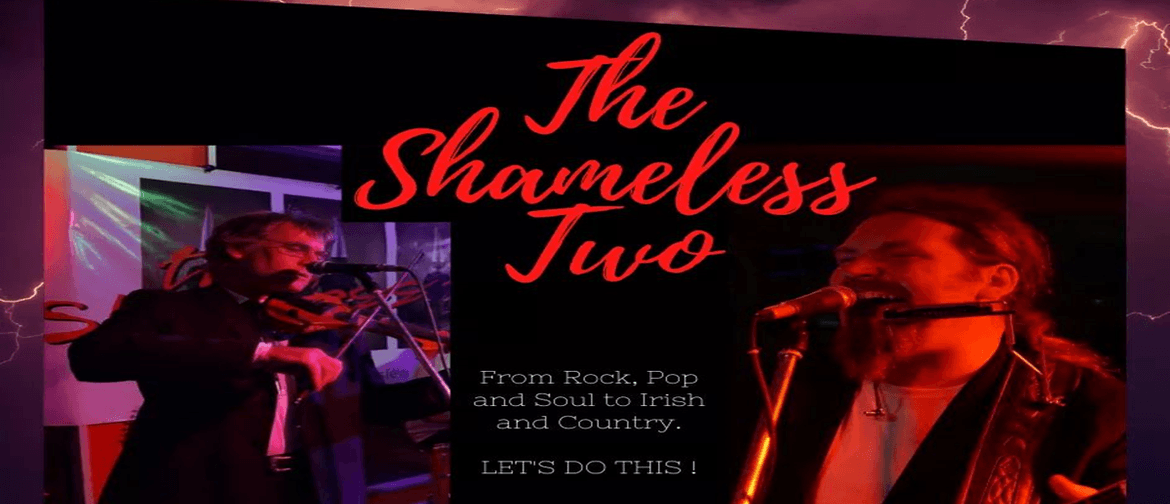 The Shameless Two Live At the Rose and Thistle