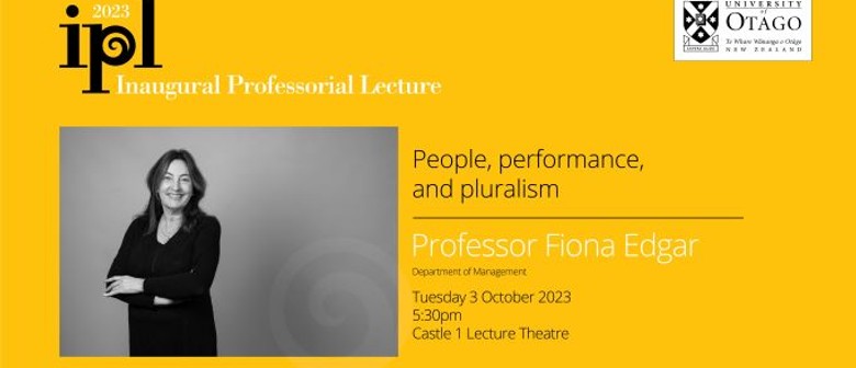 Inaugural Professorial Lecture –Professor Fiona Edgar