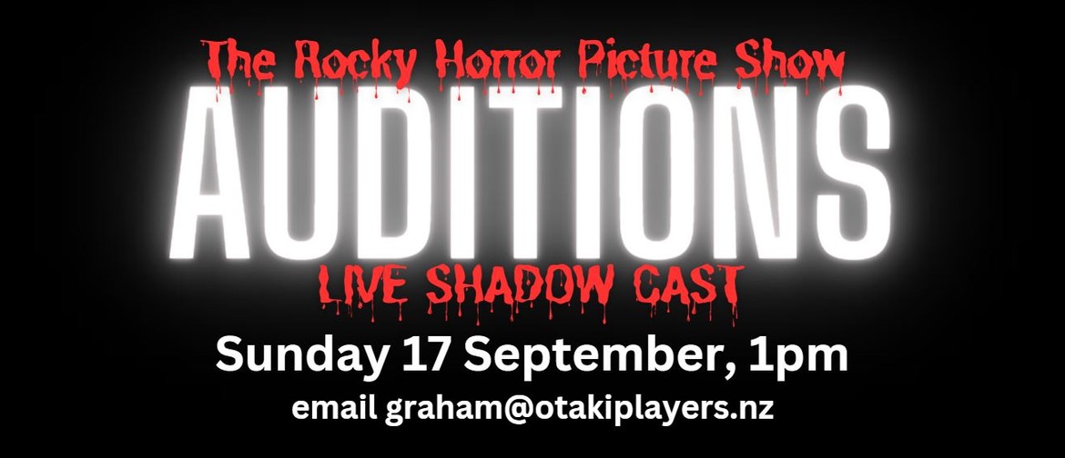 Auditions: Rocky Horror Picture Show Shadow Cast