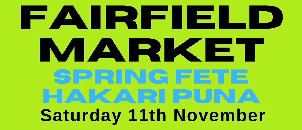 FFC Marketday - Spring Fete  Hakari Puna
