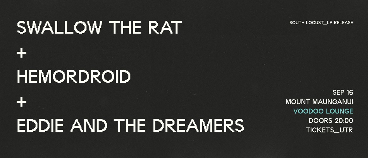 Swallow the Rat w/ Hemordroid, Eddie & the Dreamers