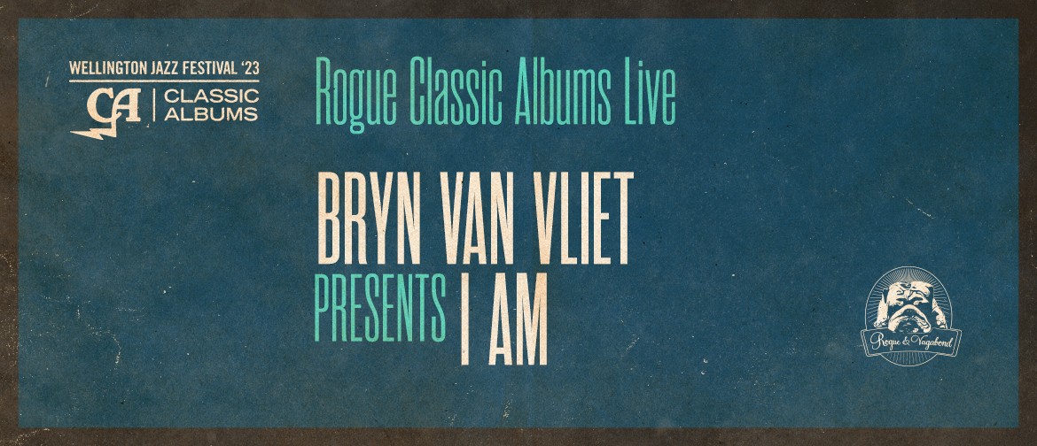 Rogue Classic Albums Live | I Am
