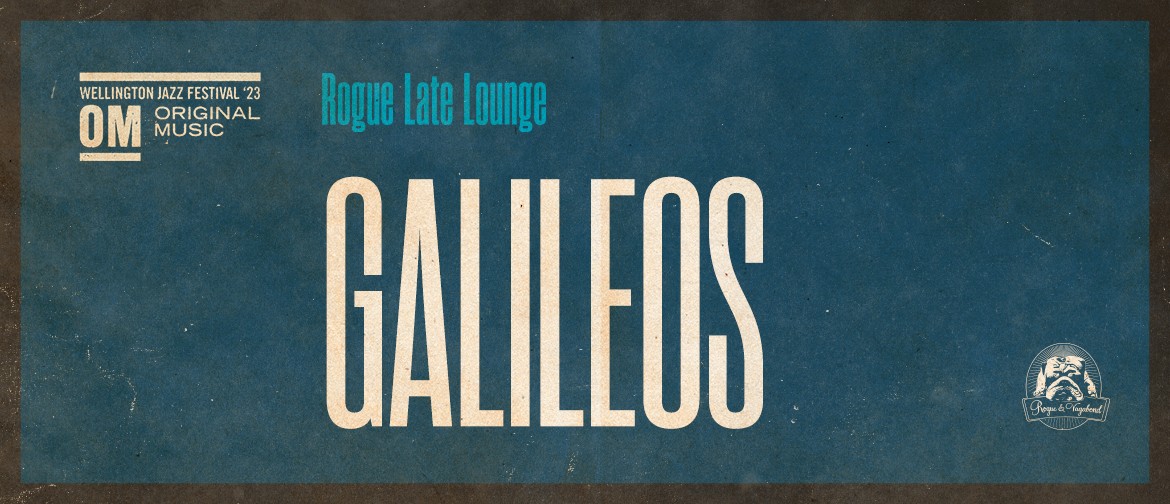 Rogue Late Lounge | Galileos
