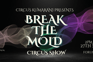 Image for event: Break The Mold - Circus Show