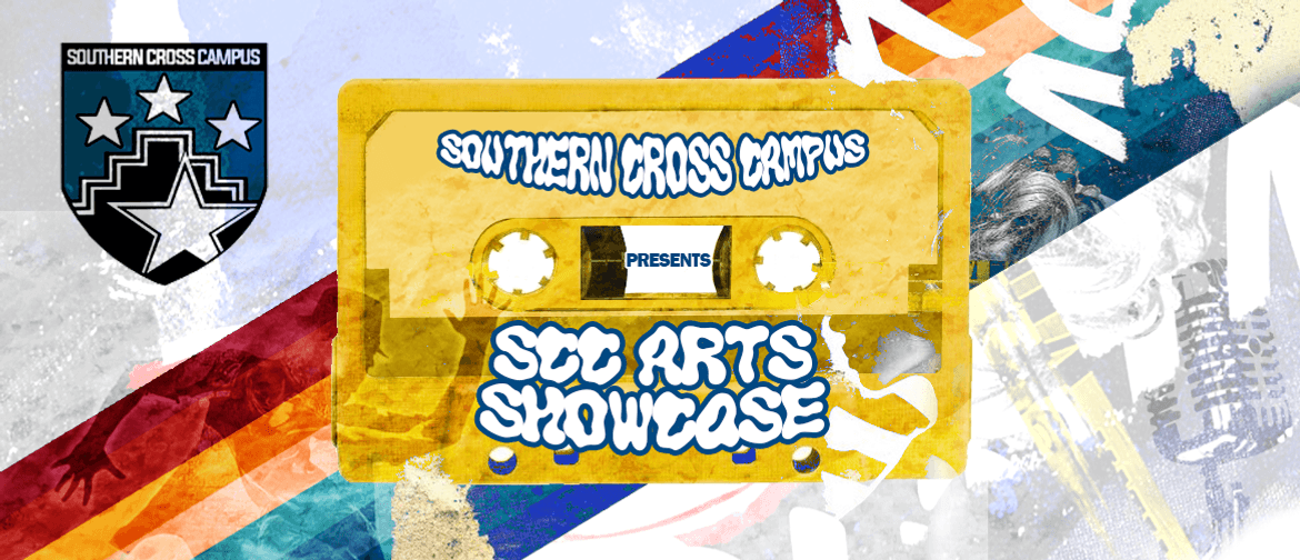 Southern Cross Campus Arts Showcase