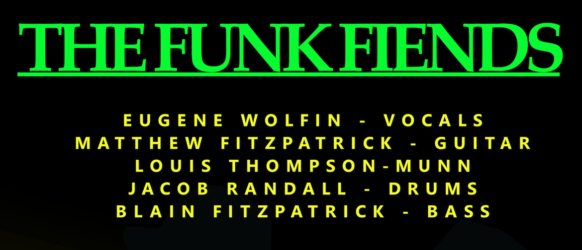 The Funk Fiends Feat Eugene Wolfin