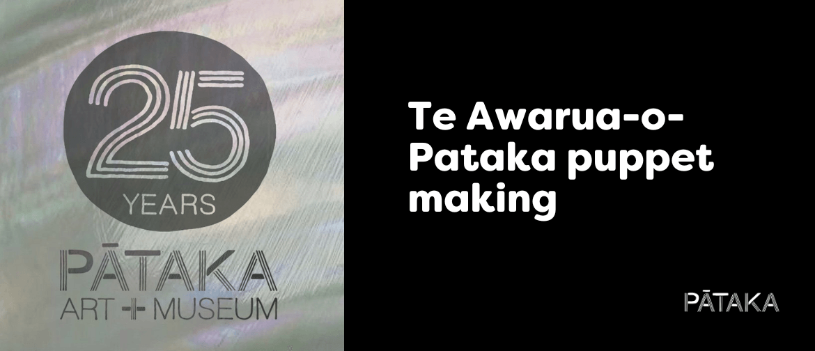 Te Awarua-o-pataka Puppet Making Activity
