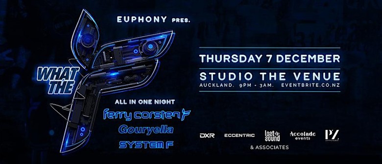 Euphony Pres. What the F! - Ferry Corsten Open to Close