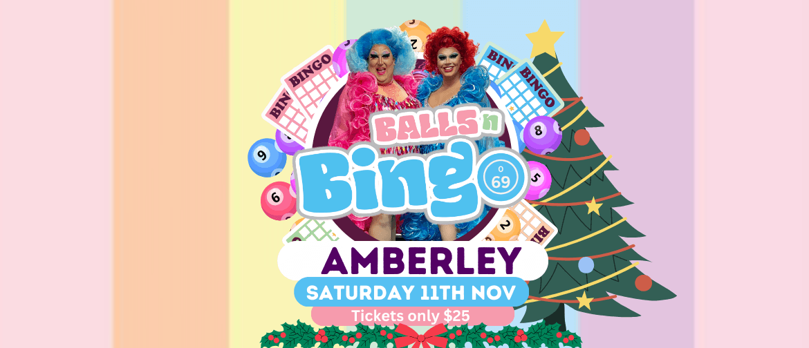 Drag It Out presents Balls N Bingo Amberley: CANCELLED