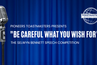 Pioneers Toastmasters Presents -Selwyn Bennett Competition