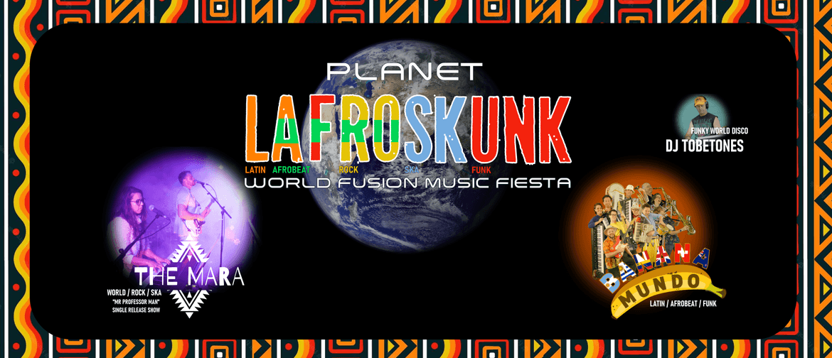 LAFROSKUNK World Fusion Music Fiesta