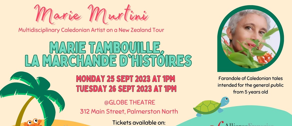 Marie Murtini - NZ Tour 2023 - ''Marie Tambouille''