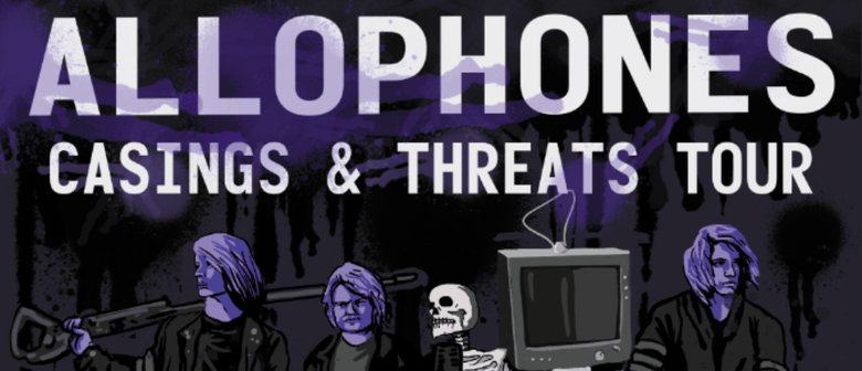 Allophones - Casings & Threats Tour