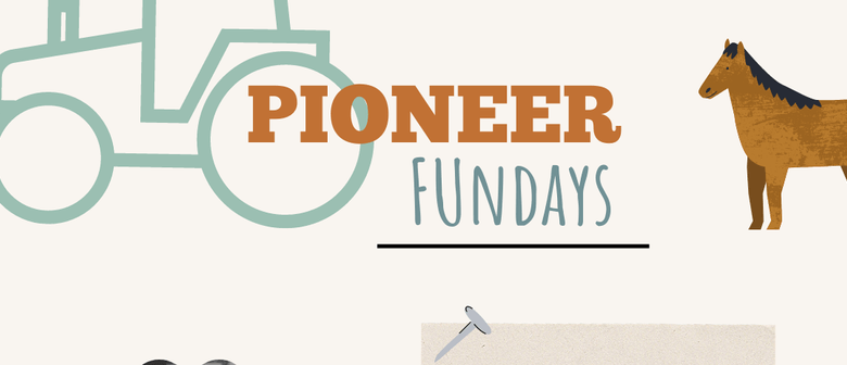 Pioneer Fundays