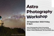 Astro Photography Workshop Night 3 with Greg Stevens FPSNZ