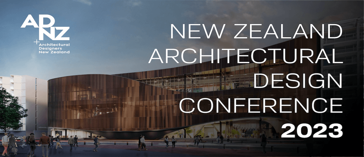 NZ Architectural Design Conference 2023