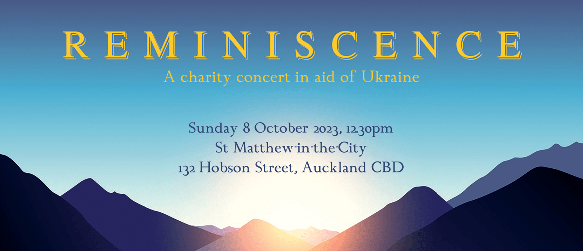Reminiscence. a Charity Concert In Aid of Ukraine