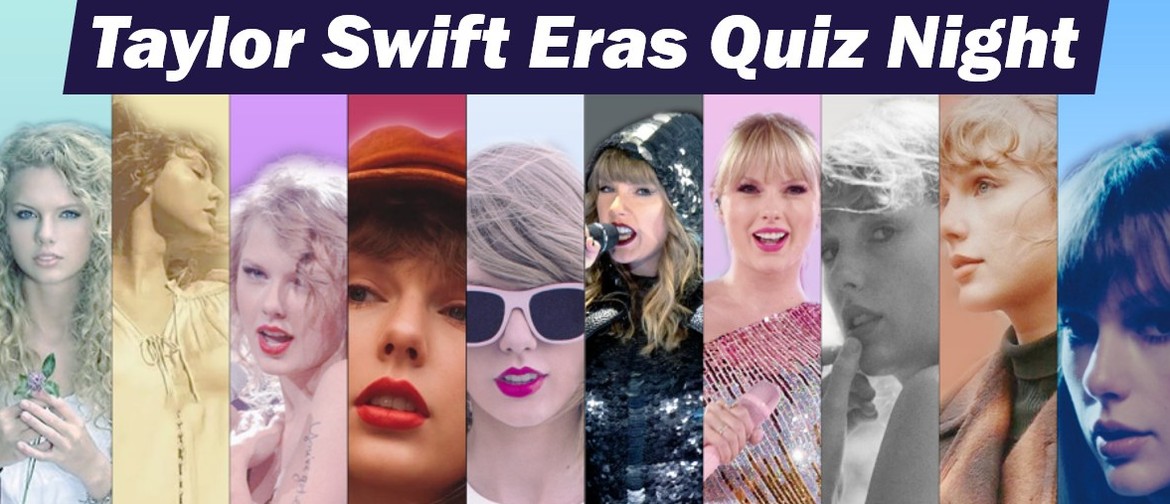 Taylor Swift Eras Quiz Night - Nelson