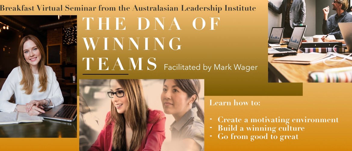 The DNA Of Winning Teams: A Breakfast Zoom Event