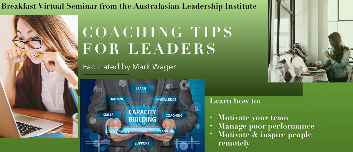 Coaching Tips For Leaders: A Breakfast Zoom Seminar
