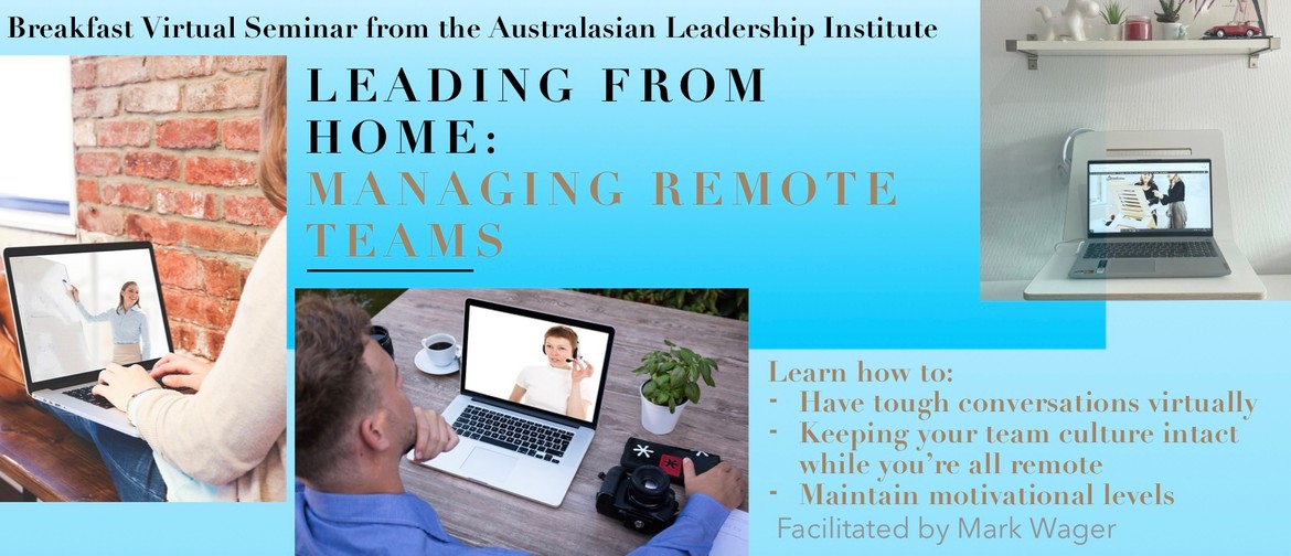 Leading From Home: A Breakfast Zoom Seminar