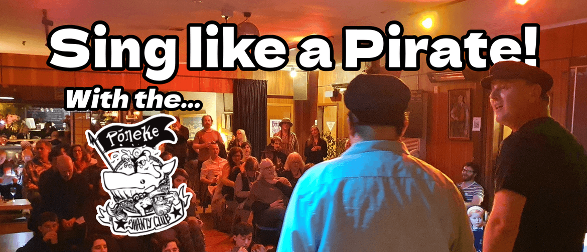 Sing Like a Pirate with the Pōneke Shanty Club