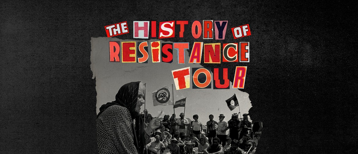 The History of Resistance Tour