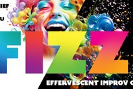 Image for event: FIZZ - Effervescent Improv Comedy