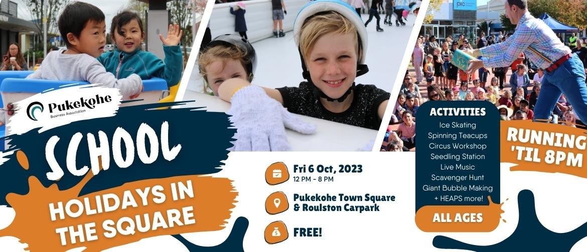 Free School Holidays in the Square