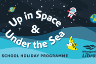 Image for event: School Holidays: Up in Space & Under the Sea