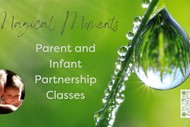 Magical Moments Parent - Infant Classes