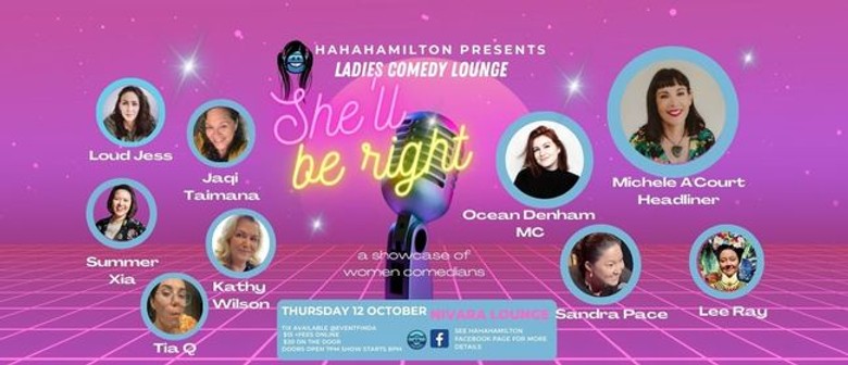 "She'll Be Right" Comedy Night featuring Michele A Court