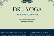 Coming soon, DRU Yoga at Fairfield Park