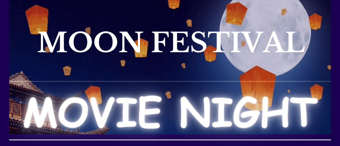 Moon Festival Movie Night- Family Movie: Moonbound