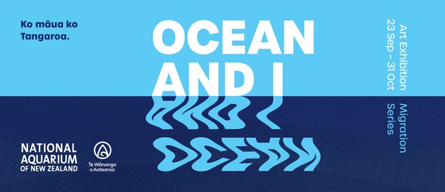 'Ocean & I: Migration' Exhibition