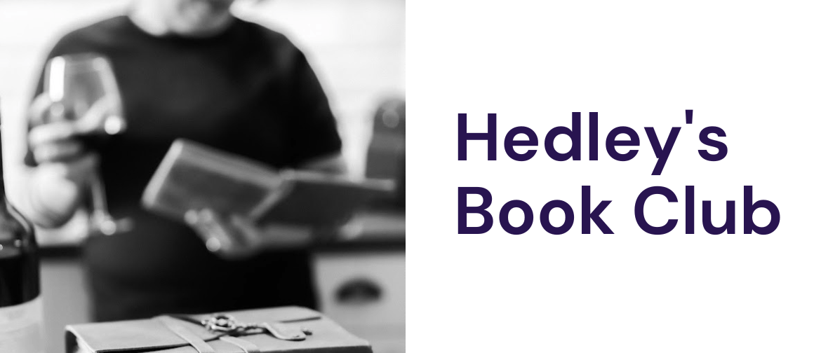 Hedley's Book Club (New Dates Just Added!)