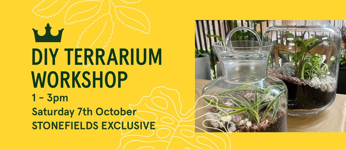 DIY Terrarium by Kings Plant Barn Auckland Eventfinda