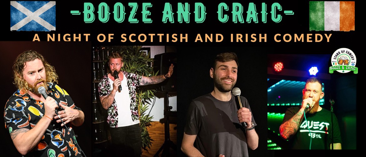 Booze & Craic: A Night Of Irish & Scottish Comedy in Dunedin