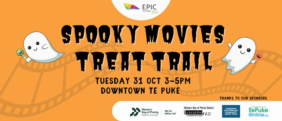 Te Puke Spooky Movie Treat Trail and Shorts Film Contest Te Puke Spooky Movie Treat Trail and Shorts Film Contest