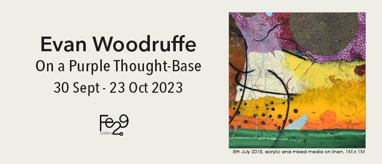 On a Purple Thought-Base - Evan Woodruffe