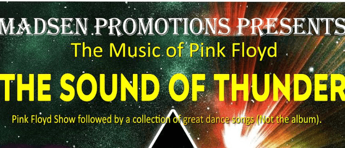 Pink Floyd - The Sound of Thunder Tribute Show
