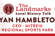 Landmarks Local History Talk - Ryan Hambleton