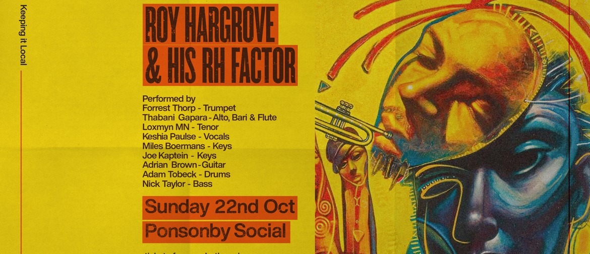 A Live Tribute To Roy Hargrove And His RH Factor