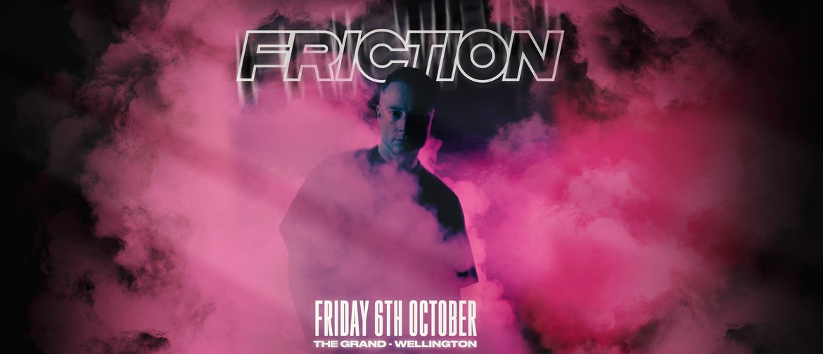 Friction (UK) | Wellington