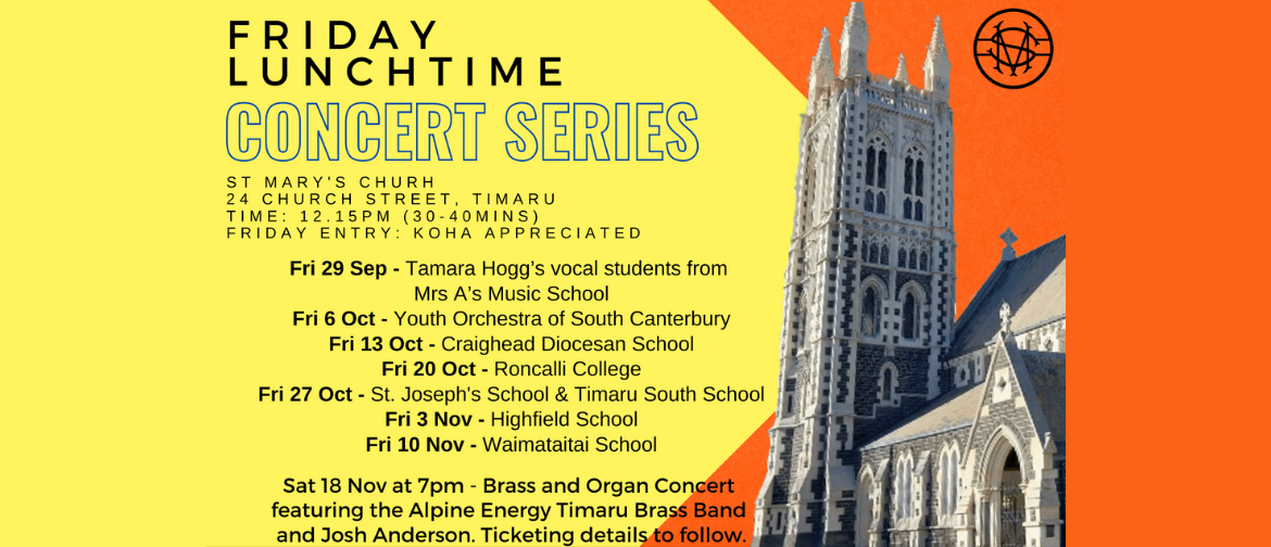 Friday Lunchtime Concert Series at St Mary's Timaru