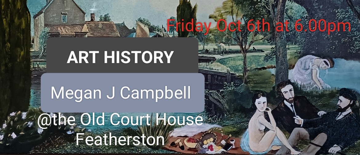 Art History. Exhibition Megan J Campbell Art History. Exhibition Megan J Campbell