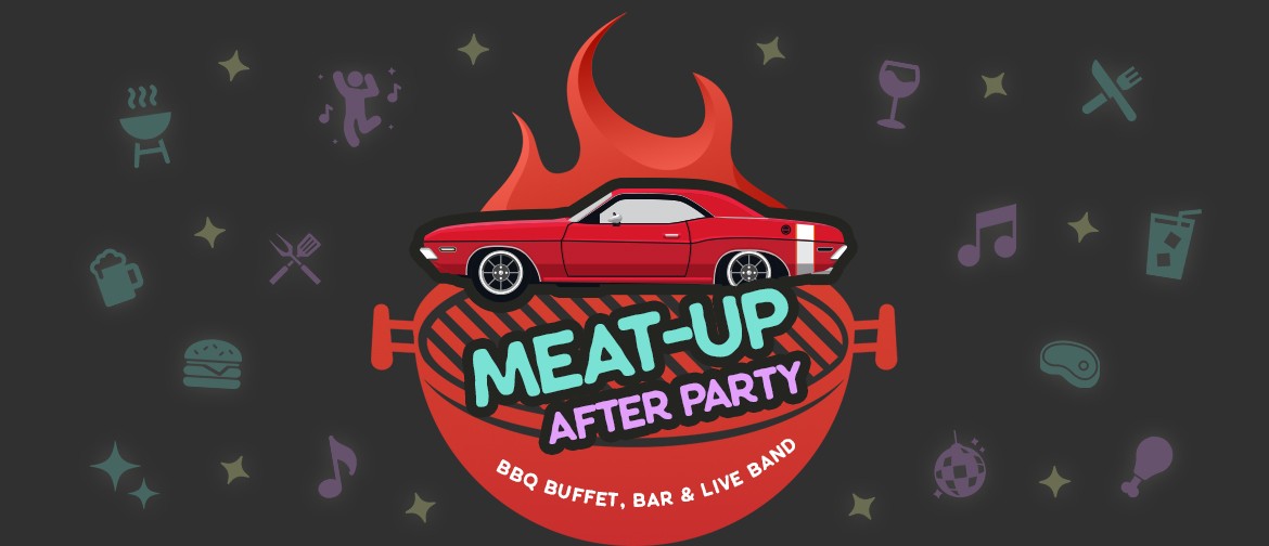 Meat-Up Festival After Party Meat-Up Festival After Party