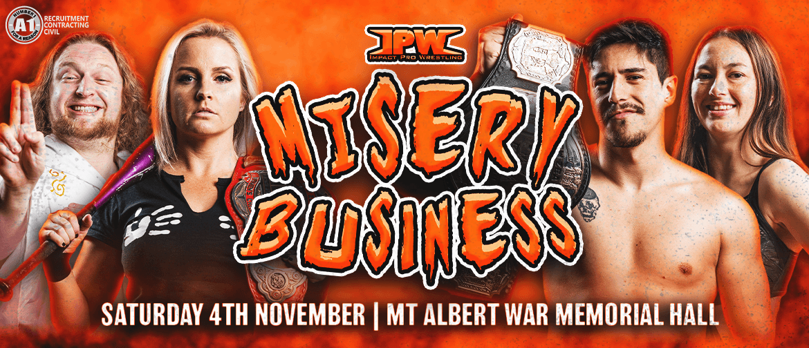 Impact Pro Wrestling: Misery Business!